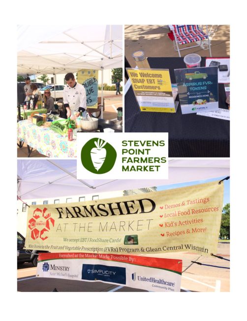 Top Left: Chef on the Square program at Stevens Point Farmers Market from 2016, Top Right: Farmshed at the Market banner back in 2016 at Stevens Point Farmers Market, Bottom: Newly implemented Farmers Market Information booth 2025 at Stevens Point Farmers Market